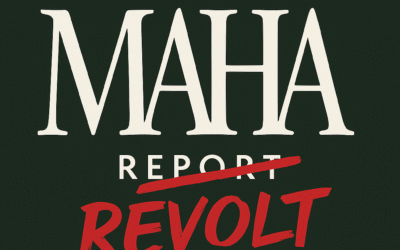 The MAHA Revolt: Two Movements Take Aim at the Food-Pharma Cartel
