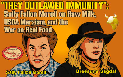 “They Outlawed Immunity”: Sally Fallon Morell on Raw Milk, USDA Marxism, and the War on Real Food